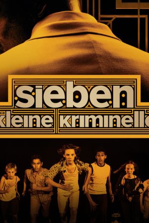 Sieben kleine Kriminelle online anschauen