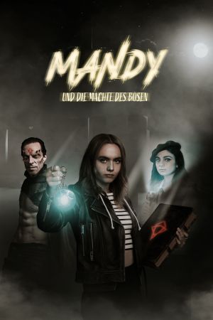 Mandy und die Mächte des Bösen online anschauen