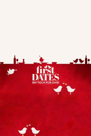 First Dates - Ein Tisch für zwei online anschauen