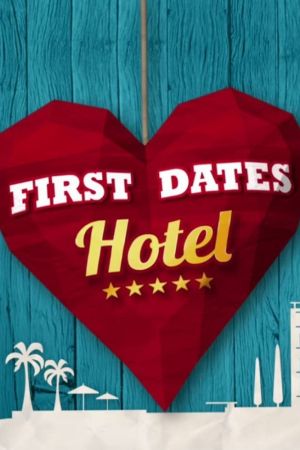 First Dates Hotel online anschauen