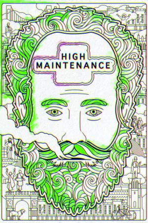 High Maintenance online anschauen