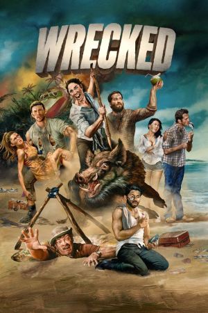 Wrecked – Voll abgestürzt! online anschauen