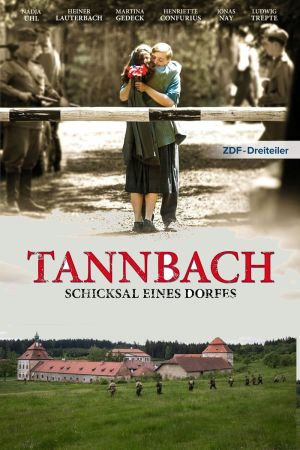 Tannbach – Schicksal eines Dorfes online anschauen