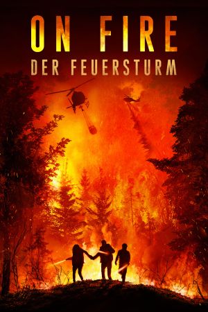 On Fire - Der Feuersturm Online Anschauen
