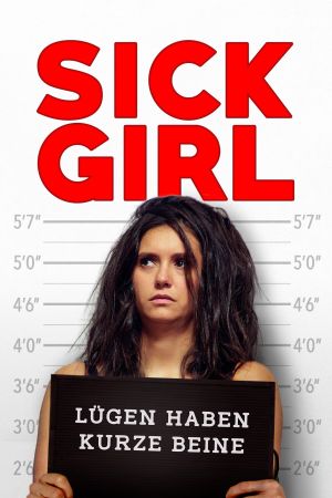 Sick Girl - Lügen haben kurze Beine