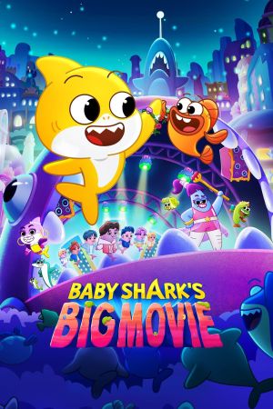 Baby Shark's Big Movie Online Anschauen