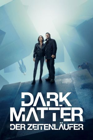 Dark Matter – Der Zeitenläufer online anschauen