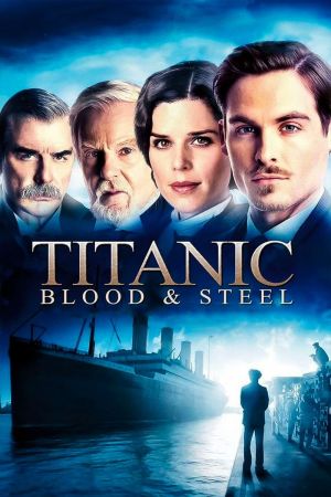 Titanic: Blood and Steel online anschauen