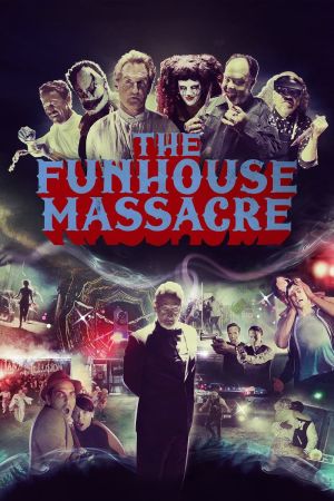 The Funhouse Massacre Online Anschauen