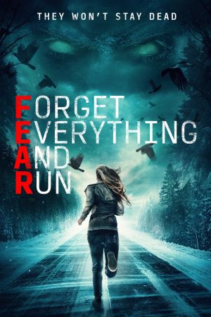 F.E.A.R. - Forget Everything And Run Online Anschauen