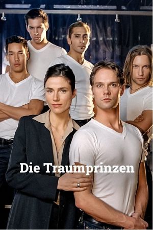 Die Traumprinzen Online Anschauen