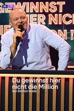 Du gewinnst hier nicht die Million bei Stefan Raab online anschauen